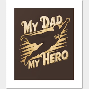 My Dad My Hero | Father's Day | Dad Lover gifts Posters and Art